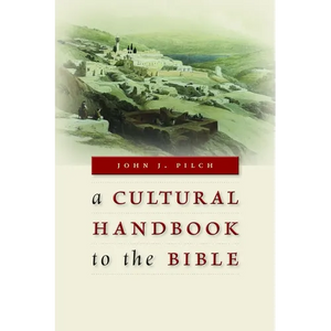 A Cultural Handbook to the Bible - Paperback