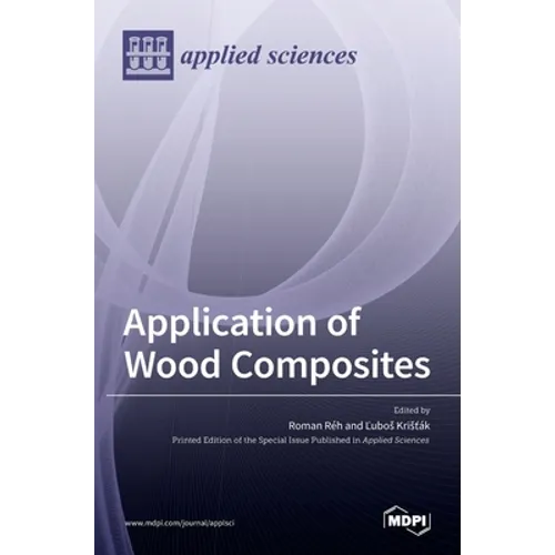 Application of Wood Composites - Hardcover