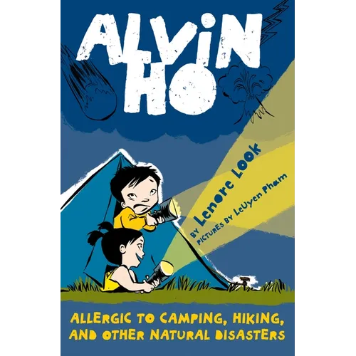 Alvin Ho: Allergic to Camping, Hiking, and Other Natural Disasters - Paperback
