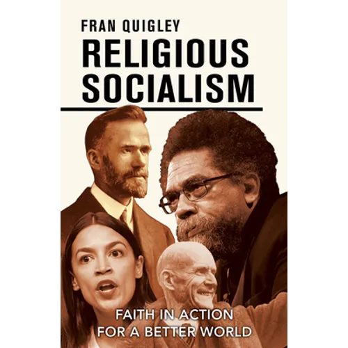 Religious Socialism: Faith in Action for a Better World - Paperback