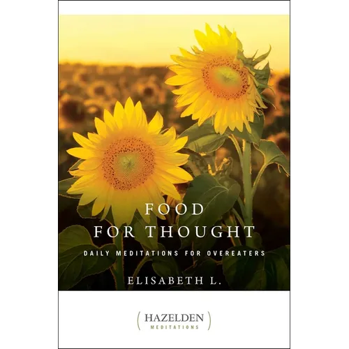 Food for Thought: Daily Meditations for Overeaters - Paperback