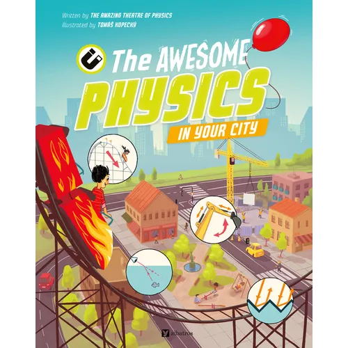 The Awesome Physics in Your City - Hardcover