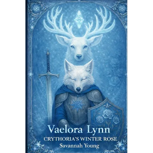 Vaelora Lynn Crythorias Winter Rose - Paperback