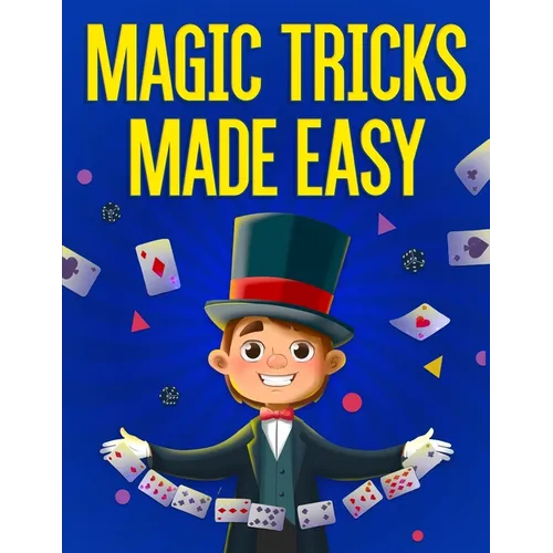 Magic Tricks Made Easy - Paperback
