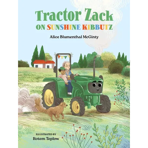 Tractor Zack on Sunshine Kibbutz - Hardcover