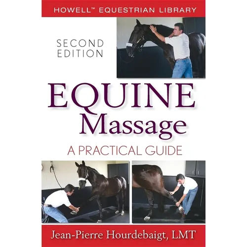 Equine Massage: A Practical Guide - Hardcover