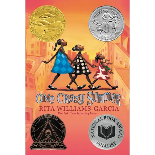 One Crazy Summer: A Newbery Honor Award Winner - Paperback