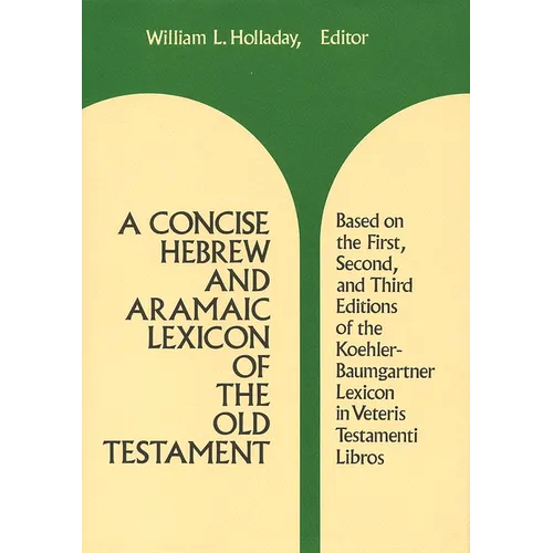 A Concise Hebrew and Aramaic Lexicon of the Old Testament - Hardcover