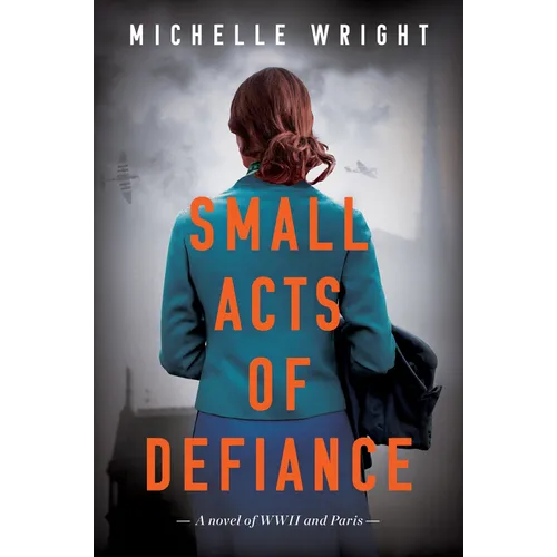 Small Acts of Defiance - Paperback