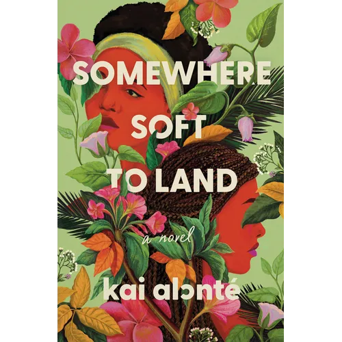 Somewhere Soft to Land - Hardcover