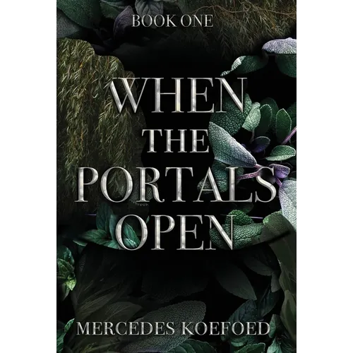 When the Portals Open - Hardcover