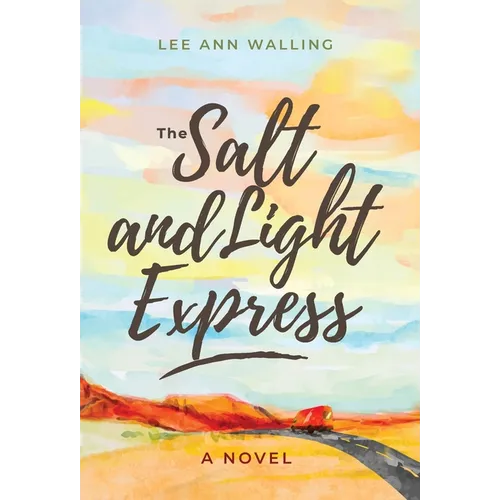 The Salt and Light Express - Hardcover