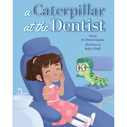 A Caterpillar at the Dentist - Paperback