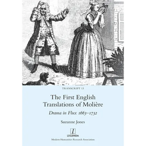 The First English Translations of Molière: Drama in Flux 1663-1732 - Paperback