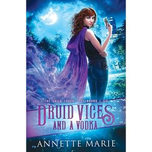 Druid Vices and a Vodka - Paperback
