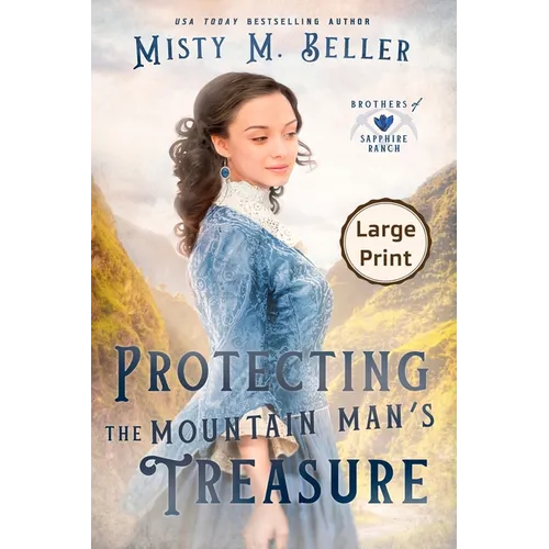 Protecting the Mountain Man's Treasure - Paperback