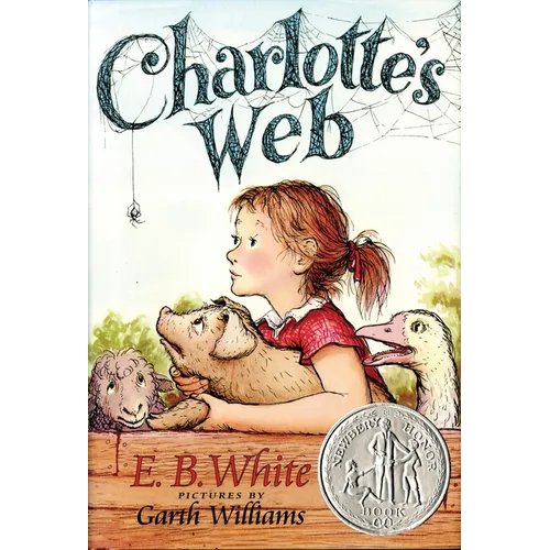 Charlotte's Web: A Newbery Honor Award Winner - Hardcover