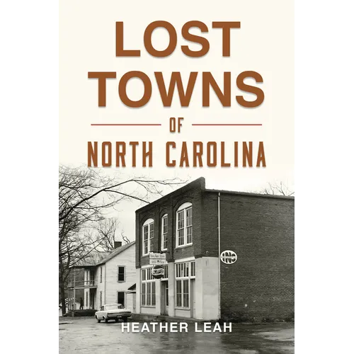 Lost Towns of North Carolina - Paperback