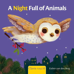 A Night Full of Animals - Board Book