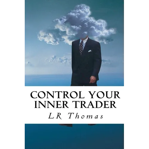 Control Your Inner Trader - Paperback