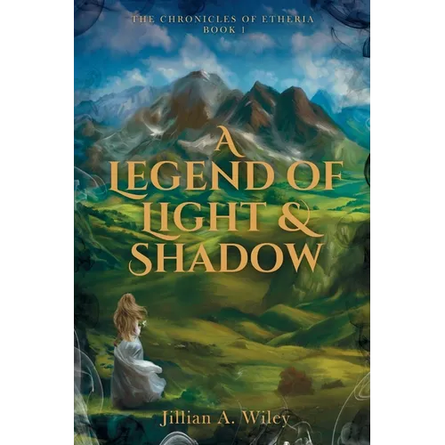 A Legend of Light and Shadow - Paperback