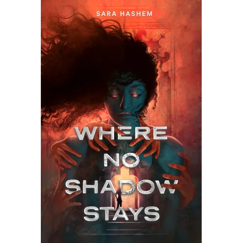 Where No Shadow Stays - Hardcover