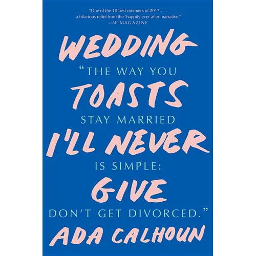 Wedding Toasts I'll Never Give - Paperback