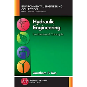 Hydraulic Engineering: Fundamental Concepts - Paperback