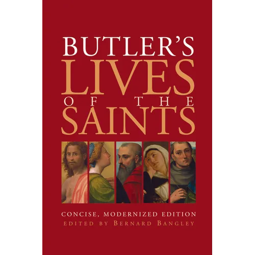 Butler's Lives of the Saints: Concise, Modernized Edition - Paperback