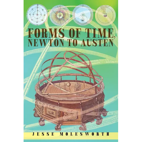 Forms of Time, Newton to Austen - Paperback