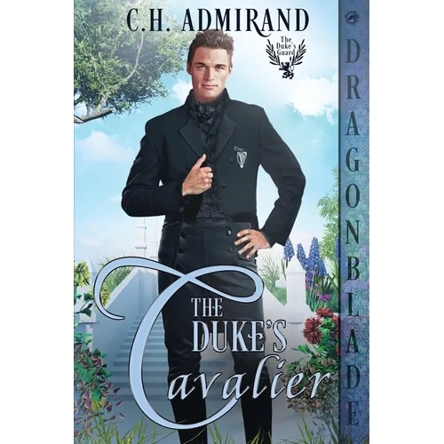 The Duke's Cavalier: A Regency Historical Romance - Paperback