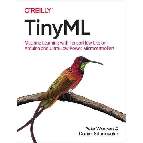 Tinyml: Machine Learning with Tensorflow Lite on Arduino and Ultra-Low-Power Microcontrollers - Paperback