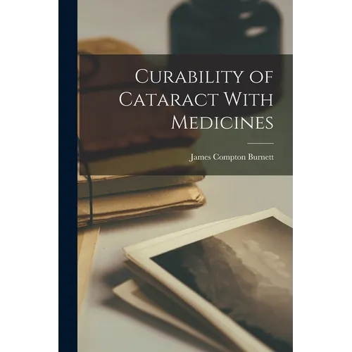 Curability of Cataract With Medicines - Paperback
