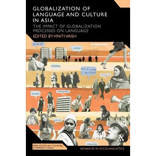 Globalization of Language and Culture in Asia: The Impact of Globalization Processes on Language - Paperback