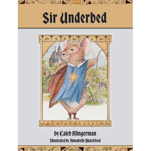 Sir Underbed - Hardcover