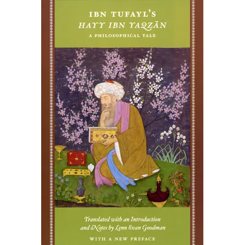 Ibn Tufayl's Hayy Ibn Yaqzan: A Philosophical Tale - Paperback