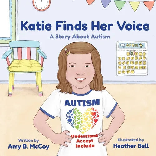 Katie Finds Her Voice: A Story about Autism - Paperback