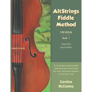 AltStrings Fiddle Method for Violin (Original Key), Second Edition, Book 1 - Paperback