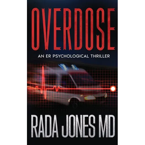 Overdose: An ER Psychological Thriller - Paperback