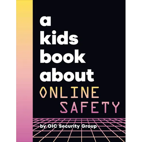 A Kids Book about Online Safety