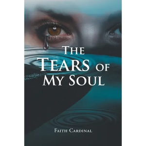 The Tears of My Soul - Paperback
