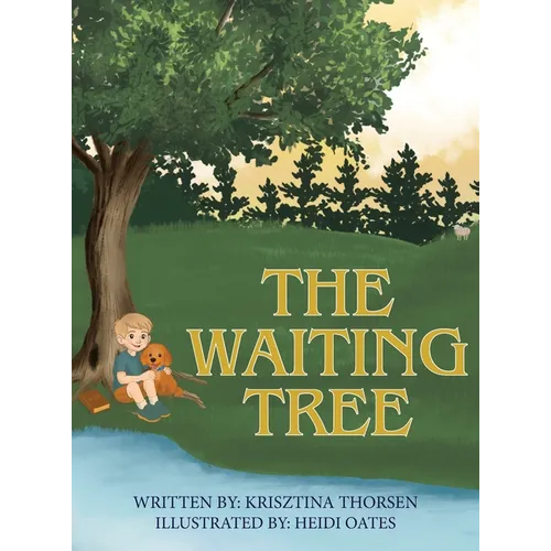 The Waiting Tree - Hardcover
