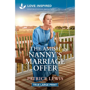 The Amish Nanny's Marriage Offer: An Uplifting Inspirational Romance - Paperback