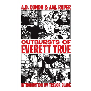 Outbursts of Everett True - Paperback