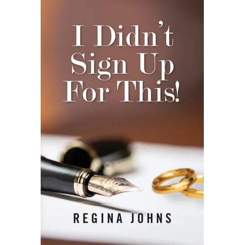I Didn't Sign Up For This! - Paperback