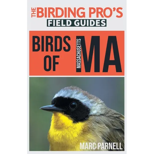 Birds of Massachusetts (The Birding Pro's Field Guides) - Paperback
