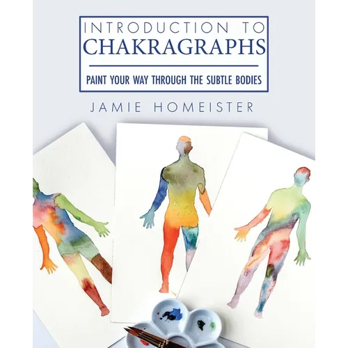 Introduction to Chakragraphs - Paperback