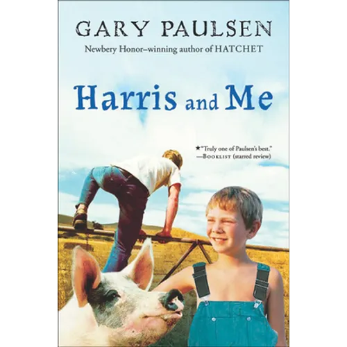 Harris and Me: A Summer Remembered - Hardcover