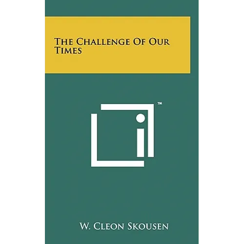 The Challenge Of Our Times - Hardcover