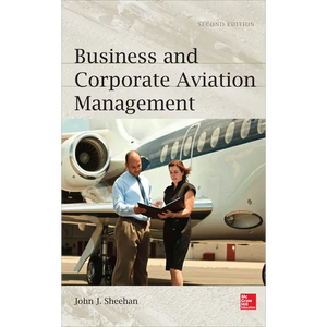 Business and Corporate Aviation Management 2e (Pb) - Paperback